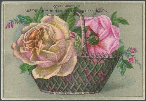 VICTORIAN TRADE CARD FOR S. ROSENBLOOM AND SONS SHOES WITH BASKET OF ROSES