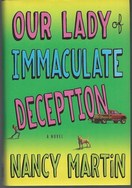 OUR LADY OF IMMACULATE DECEPTION