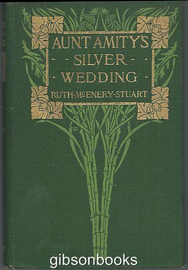 AUNT AMITY'S SILVER WEDDING, AND OTHER STORIES