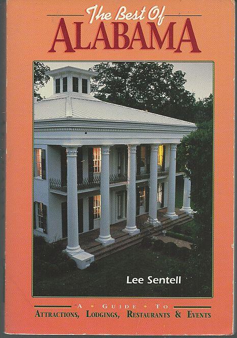 BEST OF ALABAMA A Guide to Attractions, Lodgings, Restaurants and Events