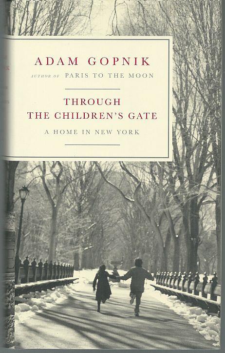 THROUGH THE CHILDREN'S GATE A Home in New York