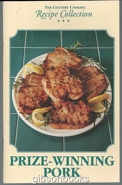 COUNTRY COOKING RECIPE COLLECTION PRIZE WINNING PORK