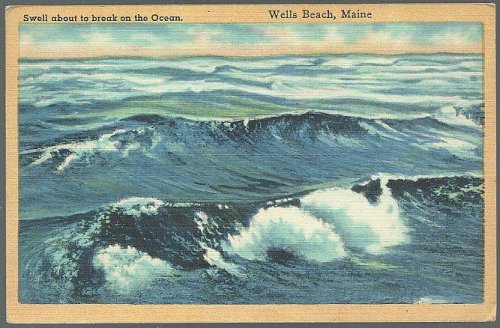SWELLS ON OCEAN, WELLS BEACH, MAINE