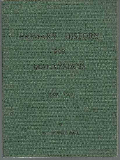 PRIMARY HISTORY FOR MALAYSIANS Book Two