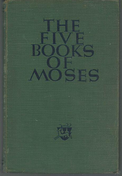 FIVE BOOKS OF MOSES Selected and Translated for Jewish Youth