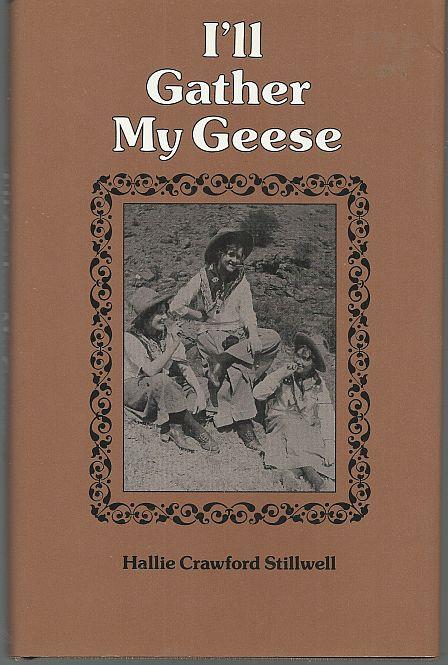 I'LL GATHER MY GEESE