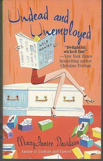 UNDEAD AND UNEMPLOYED