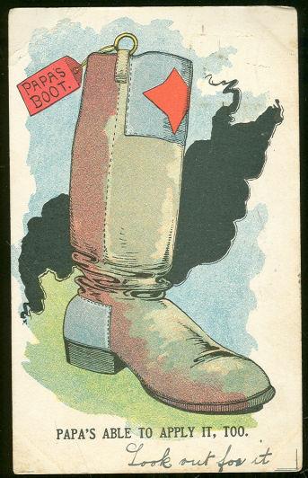 UNDIVIDED COMIC POSTCARD OF PAPA'S BOOT