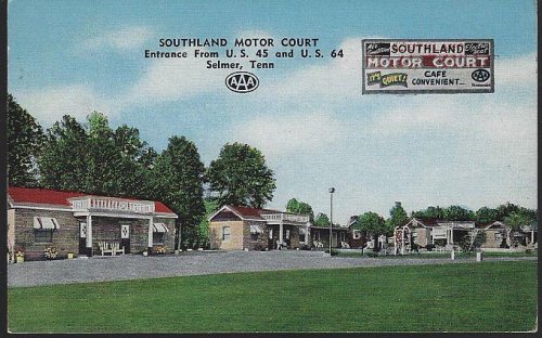 SOUTHLAND MOTOR COURT, SELMER, TENNESSEE