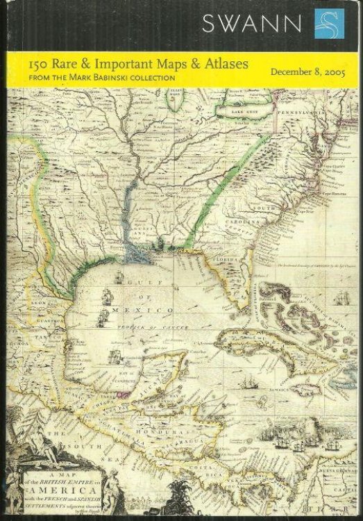 150 RARE AND IMPORTANT MAPS AND ATLASES, SALE 2060 DECEMBER 8, 2005