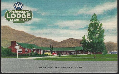 ROBERTSON LODGE, NEPHI, UTAH