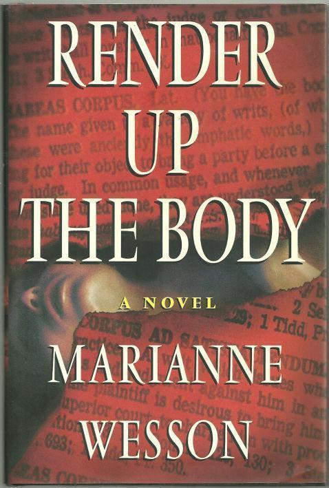 RENDER UP THE BODY A Novel of Suspense