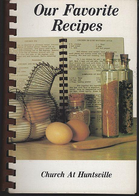OUR FAVORITE RECIPES