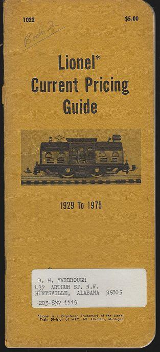 LIONEL CURRENT PRICING GUIDE 1929 TO 1975