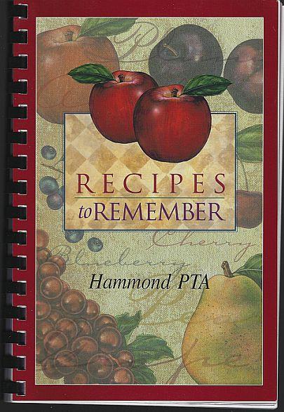 RECIPES TO REMEMBER HAMMOND PTA