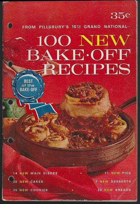100 NEW BAKE OFF RECIPES From Pillsbury's 15th Grand National