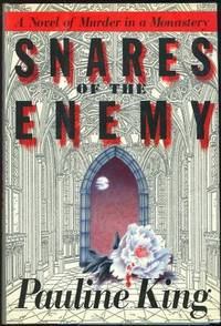 SNARES OF THE ENEMY A Novel of Murder in a Monastery