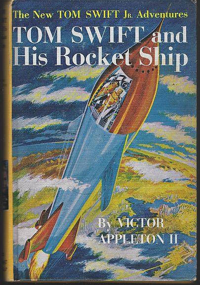 TOM SWIFT AND HIS ROCKET SHIP