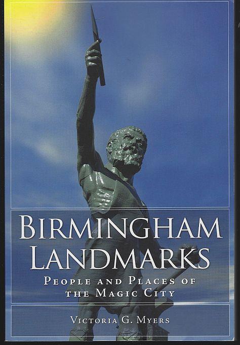 BIRMINGHAM LANDMARKS People and Places of the Magic City