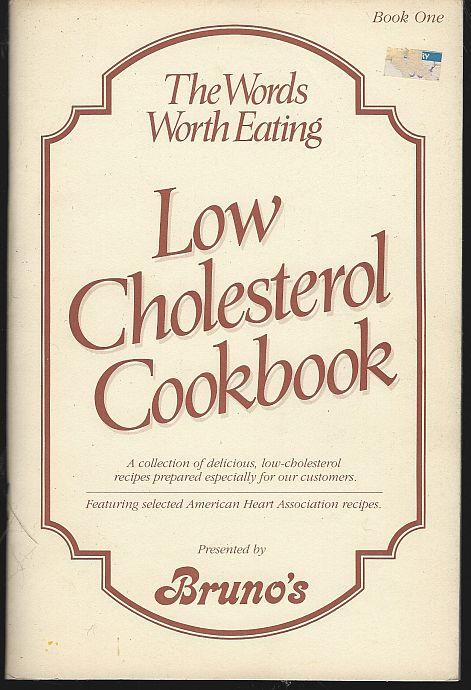 WORDS WORTH EATING BOOK ONE Low Cholesterol Cookbook
