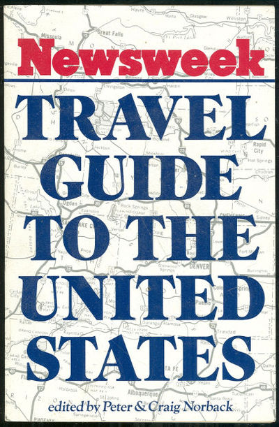 NEWSWEEK TRAVEL GUIDE TO THE UNITED STATES