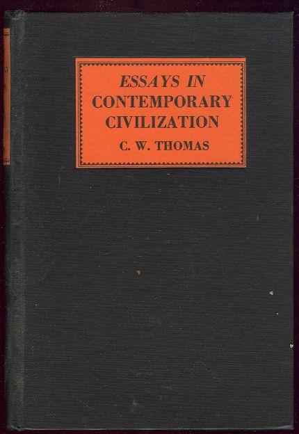 ESSAYS IN CONTEMPORARY CIVILIZATION