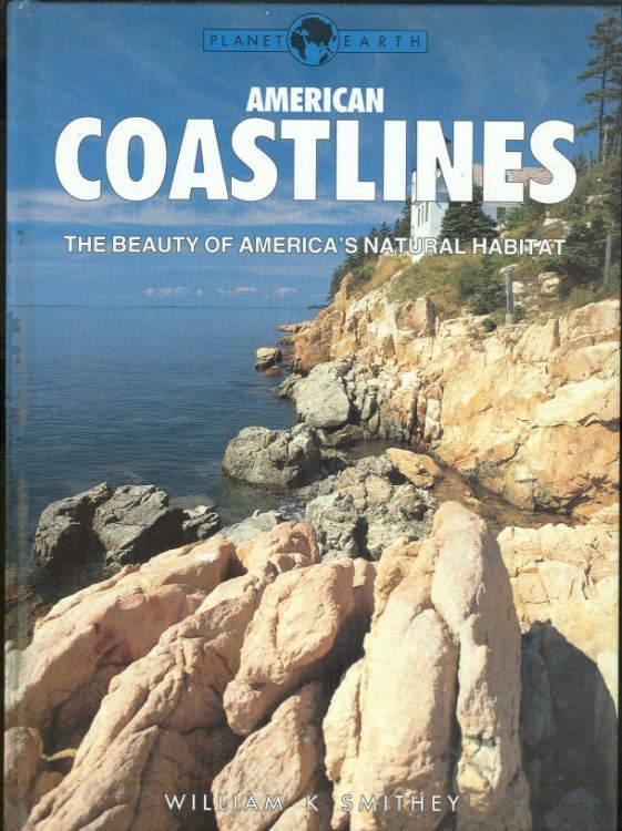 AMERICAN COASTLINES The Beauty of America's Natural Habitat