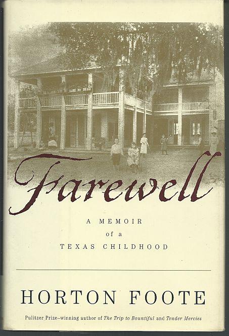 FAREWELL A Memoir of a Texas Childhood