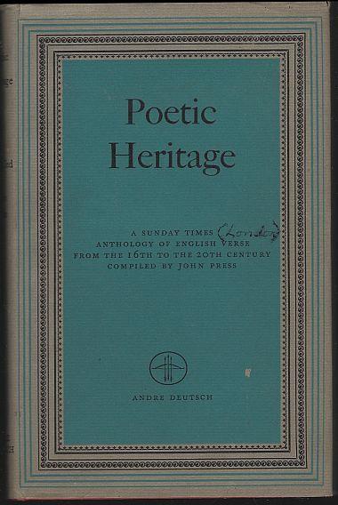 POETIC HERITAGE A Sunday Times Anthology of English Verse from the 16th to the 20th Century
