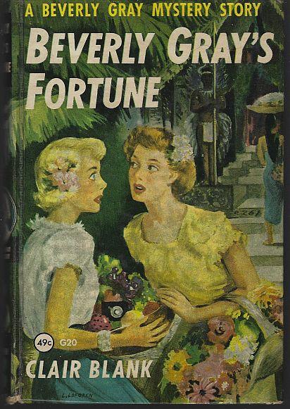 BEVERLY GRAY' S FORTUNE