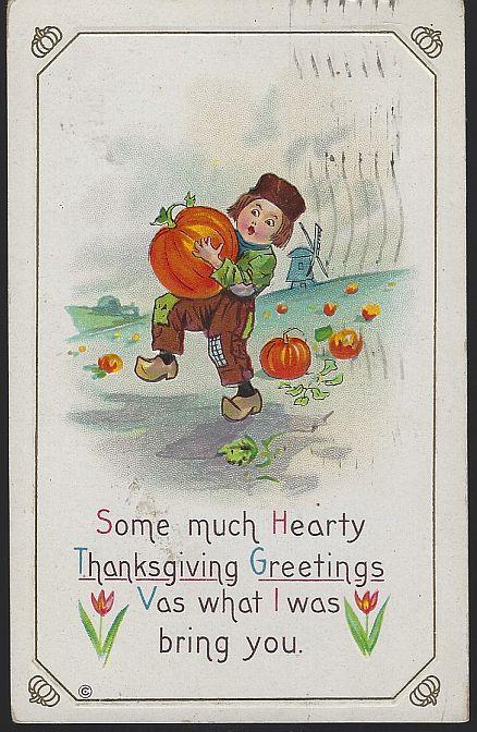THANKSGIVING GREETINGS POSTCARD WITH DUTCH BOY