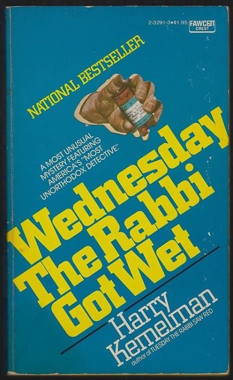 WEDNESDAY THE RABBI GOT WET