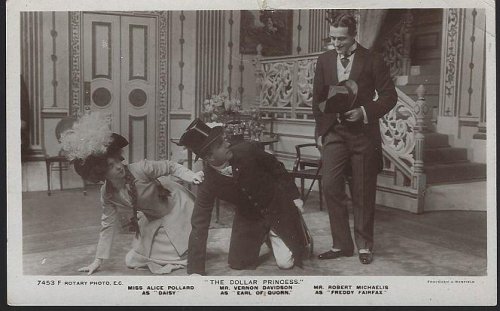 DOLLAR PRINCESS STARRING ALICE POLLARD, VERNON DAVIDSON, AND ROBERT MICHAELIS