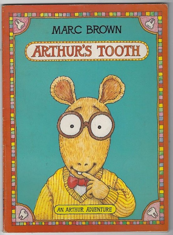 ARTHUR'S TOOTH An Arthur Adventure