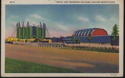 TRAVEL AND TRANSPORT BUILDINGS, A CENTURY OF PROGRESS, INTERNATIONAL EXPOSITION 1933, CHICAGO, ILLINOIS