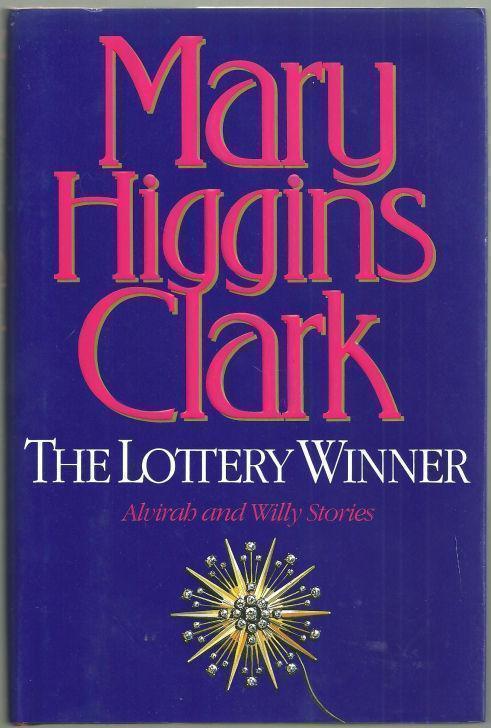 LOTTERY WINNER Alvirah and Willy Stories