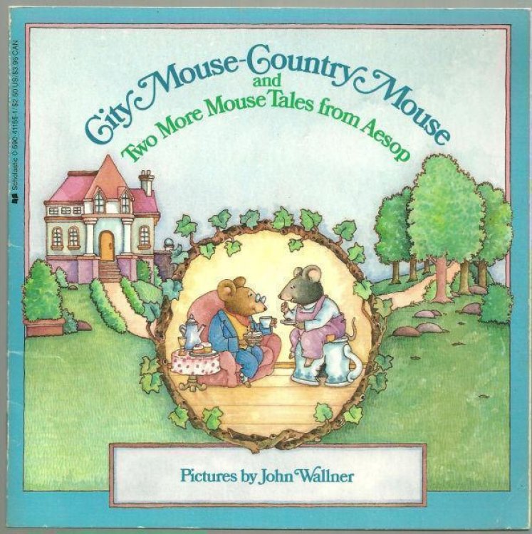 CITY MOUSE-COUNTRY MOUSE AND TWO MORE MOUSE TALES FROM AESOP