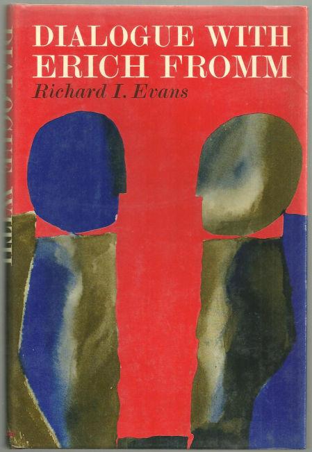 DIALOGUE WITH ERICH FROMM