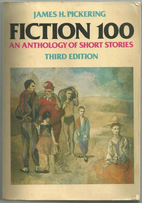 FICTION 100 An Anthology of Short Stories