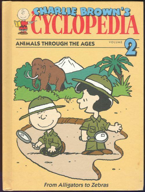 CHARLIE BROWN'S 'CYCLOPEDIA Animals through the Ages from Alligator to Zebras