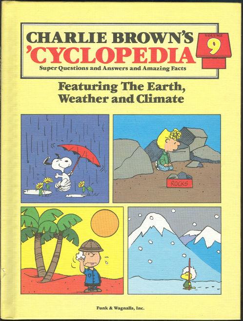 CHARLIE BROWN'S 'CYCLOPEDIA FEATURING THE EARTH, WEATHER AND CLIMATE Super Questions and Answers and Amazing Facts
