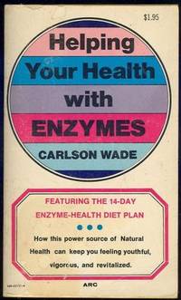 HELPING YOUR HEALTH WITH ENZYMES