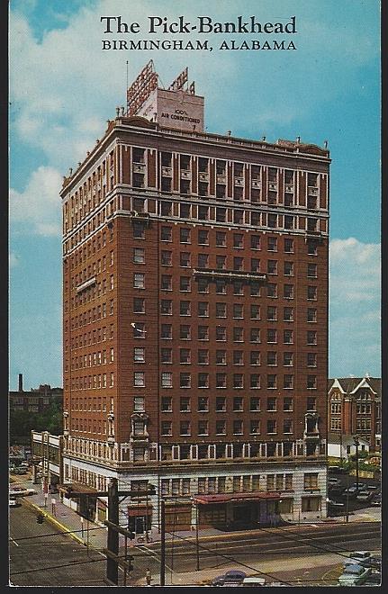PICK-BANKHEAD HOTEL, BIRMINGHAM, ALABAMA