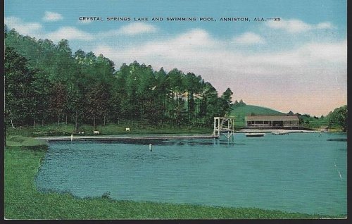 CRYSTAL SPRINGS LAKE AND SWIMMING POOL, ANNISTON, ALABAMA