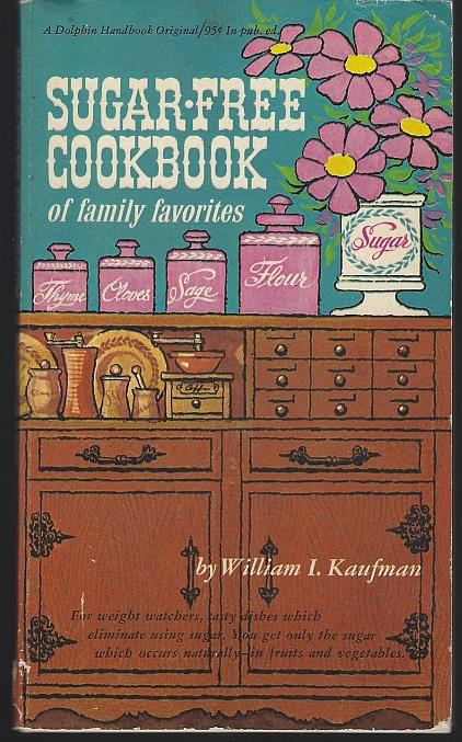 SUGAR-FREE COOKBOOK OF FAMILY FAVORITES