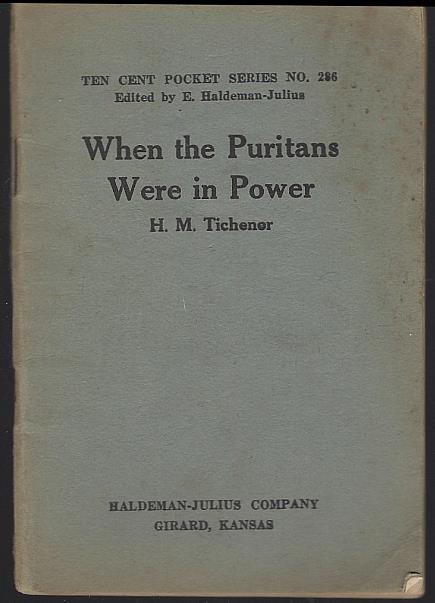 WHEN THE PURITANS WERE IN POWER
