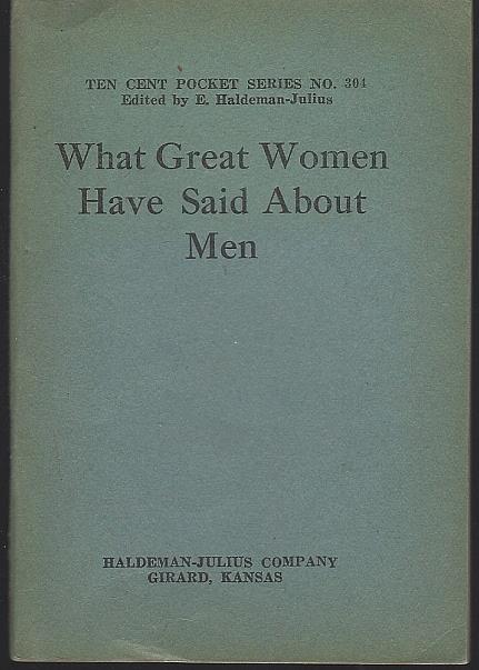 WHAT GREAT MEN HAVE SAID ABOUT WOMEN