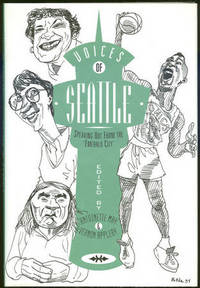 VOICES OF SEATTLE Speaking out from the Emerald City