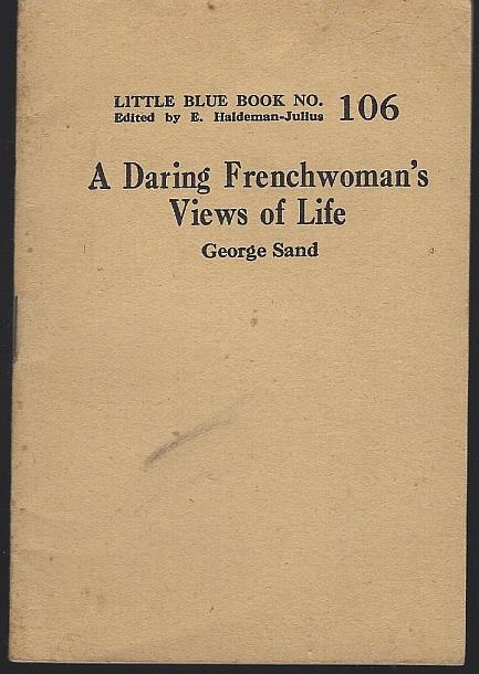 DARING FRENCHWOMAN'S VIEWS OF LIFE
