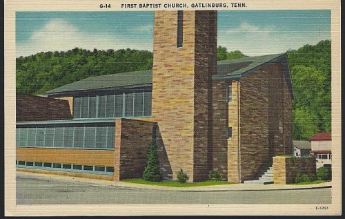 FIRST BAPTIST CHURCH, GATLINBURG, TENNESSEE